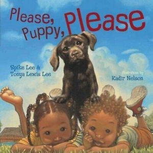 Please, Puppy, Please By Spike Lee/Tonya Lewis Lee